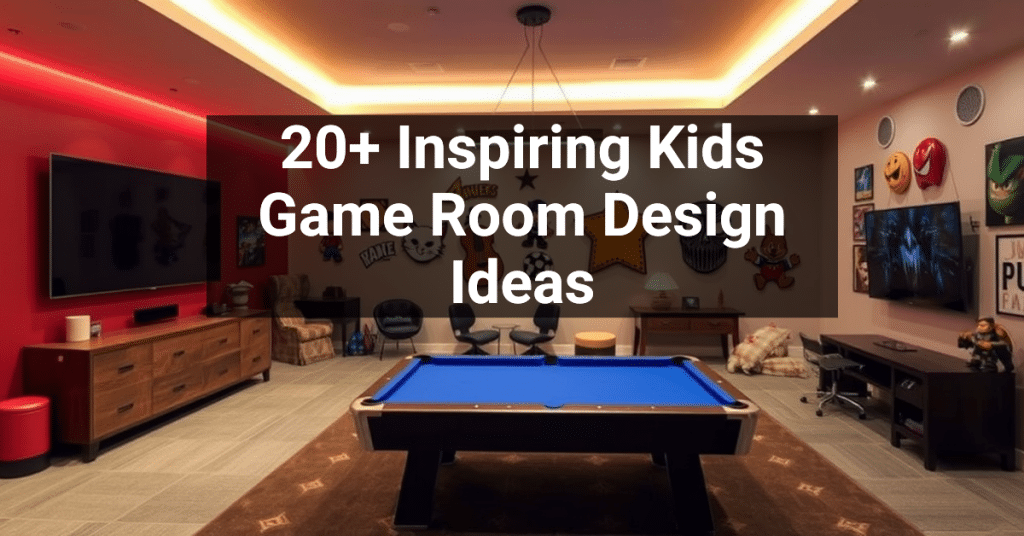 20+ Inspiring Kids Game Room Design Ideas