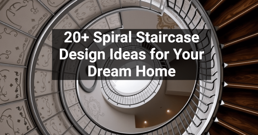 20+ Spiral Staircase Design Ideas for Your Dream Home