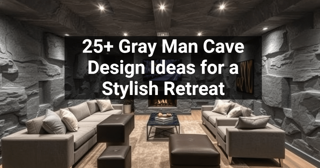 25+ Gray Man Cave Design Ideas for a Stylish Retreat