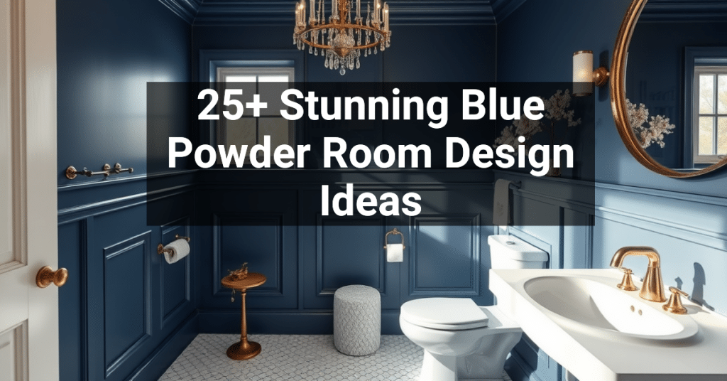 25+ Stunning Blue Powder Room Design Ideas