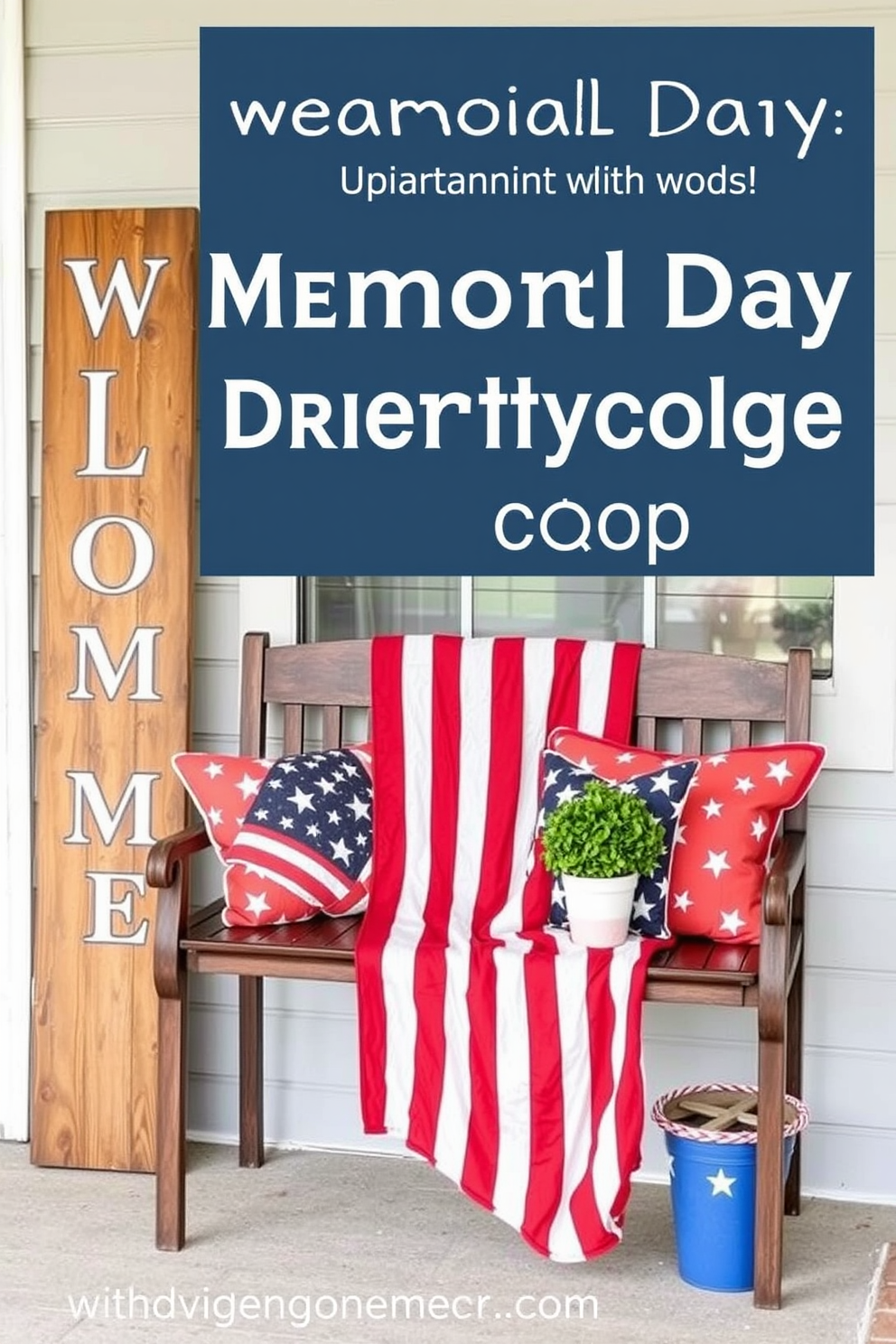 A rustic wooden welcome sign with stars is prominently displayed at the entryway. The sign, made from reclaimed wood, features hand-painted stars and a warm, weathered finish. Memorial Day entryway decorating ideas include a red, white, and blue theme with patriotic accents. A vintage American flag draped over a wooden bench, paired with star-spangled cushions and a small potted plant, creates a welcoming and festive atmosphere.