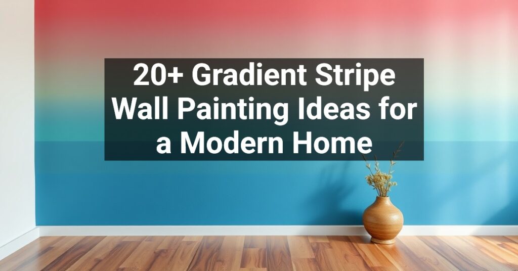 20+ Gradient Stripe Wall Painting Ideas for a Modern Home